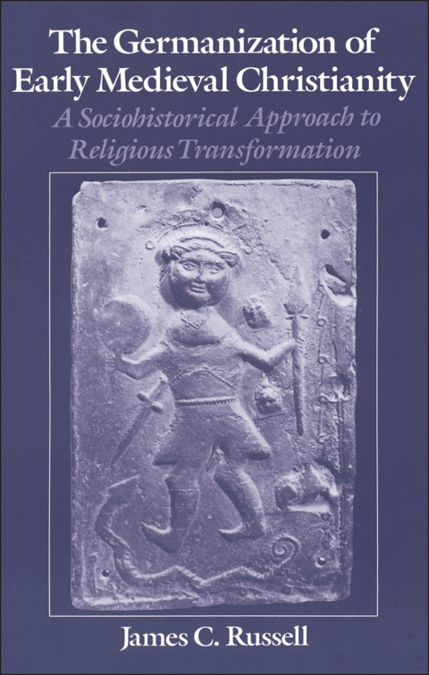 Book The Germanization of Early Medieval Christianity free