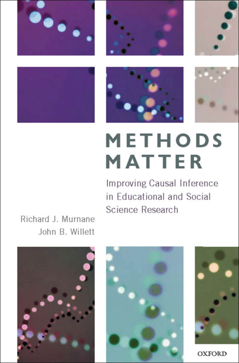 Book Methods Matter: Improving Causal Inference in Educational and Social Science Research free