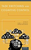 Book Task Switching and Cognitive Control free