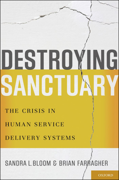 Book Destroying Sanctuary: The Crisis in Human Service Delivery Systems free