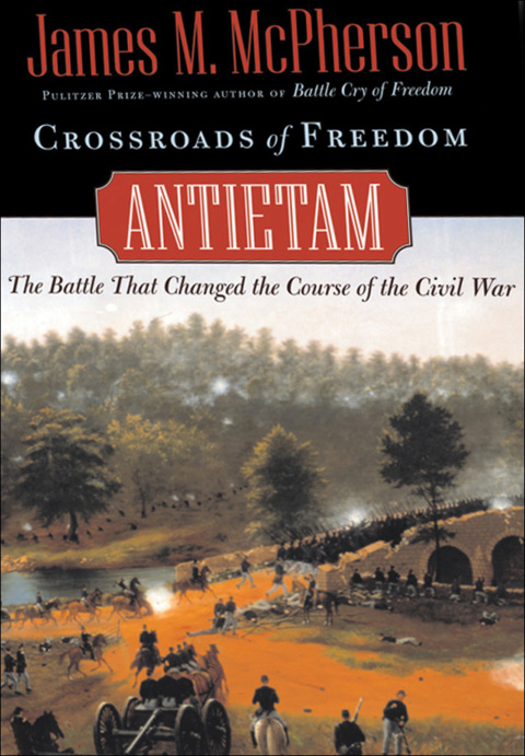 Book Crossroads of Freedom: Antietam (Pivotal Moments in American History) free