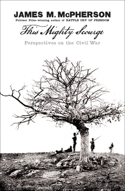 Book This Mighty Scourge: Perspectives on the Civil War free