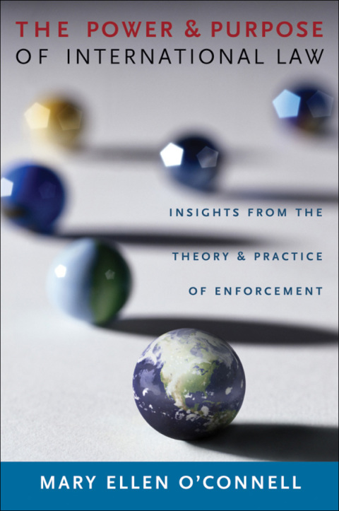 Book The Power and Purpose of International Law: Insights from the Theory and Practice of Enforcement free