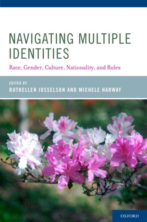 Book Navigating Multiple Identities: Race, Gender, Culture, Nationality, and Roles free