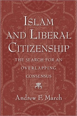 Book Islam and Liberal Citizenship: The Search for an Overlapping Consensus free
