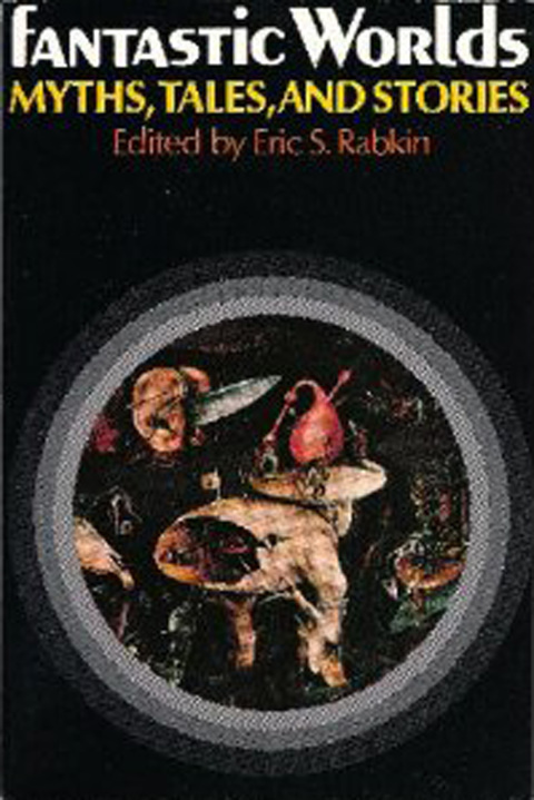 Book Fantastic Worlds: Myths, Tales, and Stories (Galaxy Books) free