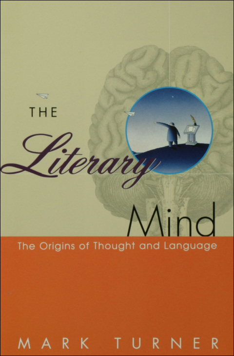Book The Literary Mind: The Origins of Thought and Language free