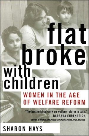 Book Flat Broke with Children: Women in the Age of Welfare Reform free