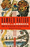 Book Damned Nation: Hell in America from the Revolution to Reconstruction free