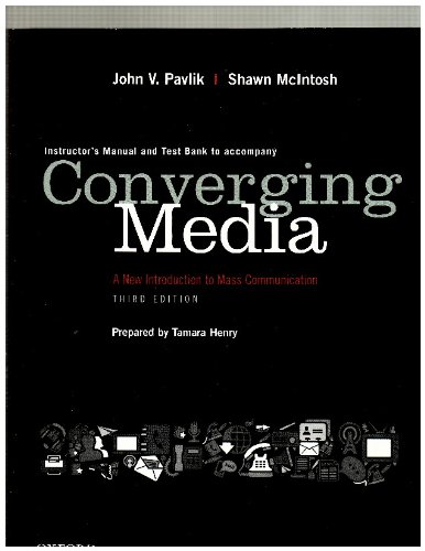 Book Instructor's Manual/ Test Bank to Accompany Converging Media a New Introduction to Mass Communication free