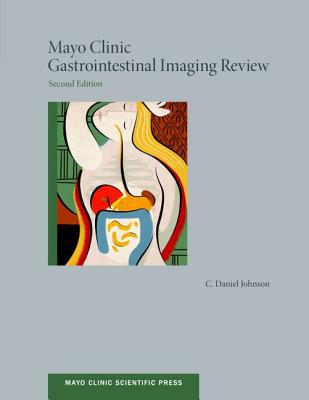 Book Mayo Clinic Gastrointestinal Imaging Review (Mayo Clinic Scientific Press) free