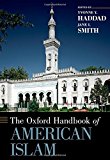 Book The Oxford Handbook of American Islam (Oxford Handbooks) free