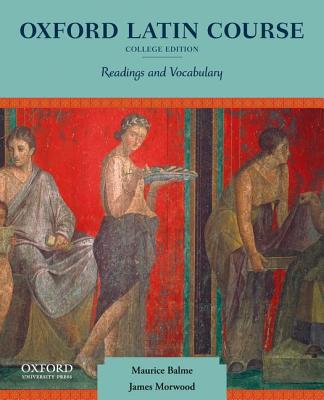 Book Oxford Latin Course, College Edition: Readings and Vocabulary free