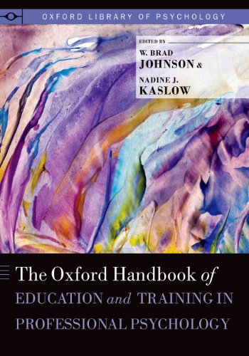 Book The Oxford Handbook of Education and Training in Professional Psychology (Oxford Library of Psychology) free