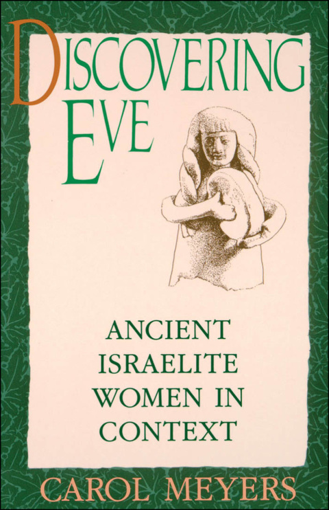 Book Discovering Eve: Ancient Israelite Women in Context (Oxford Paperbacks) free