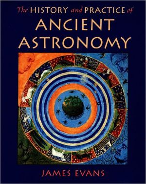 Book The History and Practice of Ancient Astronomy free
