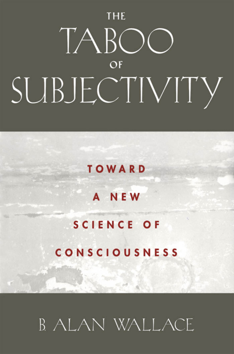 Book The Taboo of Subjectivity: Toward a New Science of Consciousness free
