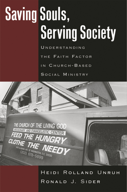 Book Saving Souls, Serving Society: Understanding the Faith Factor in Church-Based Social Ministry free