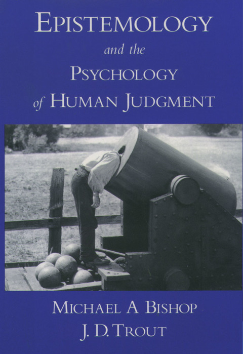 Book Epistemology and the Psychology of Human Judgment free