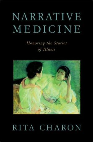Book Narrative Medicine: Honoring the Stories of Illness free