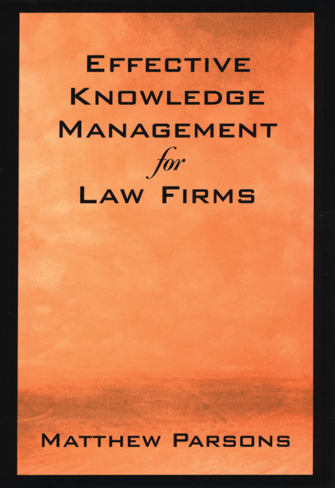 Book Effective Knowledge Management for Law Firms free