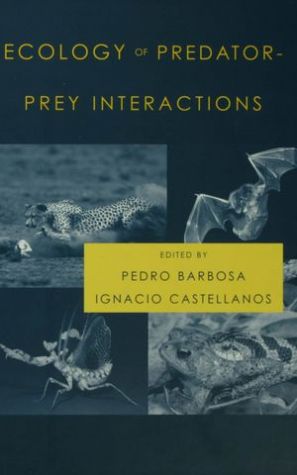 Book Ecology of Predator-Prey Interactions free