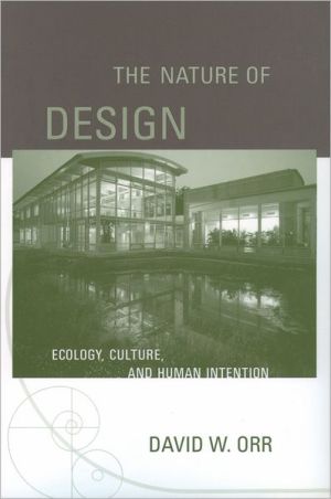 Book The Nature of Design: Ecology, Culture, and Human Intention free