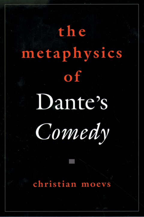 Book The Metaphysics of Dante's Comedy free
