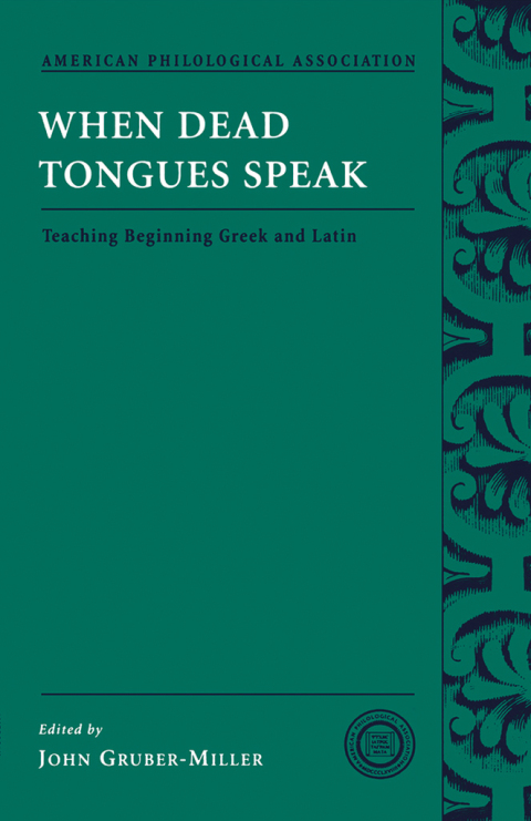 Book When Dead Tongues Speak: Teaching Beginning Greek and Latin (Society for Classical Studies Classical Resources Book 6) free