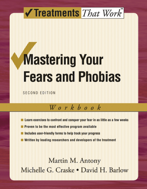 Book Mastering Your Fears and Phobias: Workbook (Treatments That Work) free