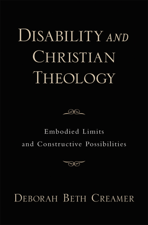 Book Disability and Christian Theology Embodied Limits and Constructive Possibilities (AAR Academy Series) free