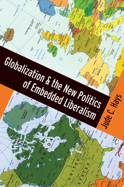 Book Globalization and the New Politics of Embedded Liberalism free