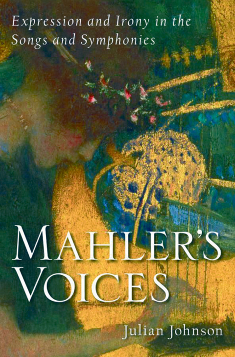 Book Mahler's Voices: Expression and Irony in the Songs and Symphonies free