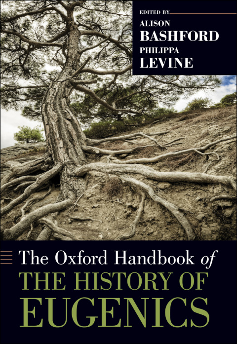 Book The Oxford Handbook of the History of Eugenics (Oxford Handbooks) free