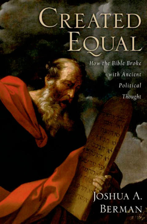 Book Created Equal: How the Bible Broke with Ancient Political Thought free