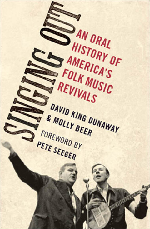 Book Singing Out: An Oral History of America's Folk Music Revivals (Oxford Oral History Series) free