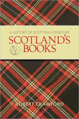 Book Scotland's Books: A History of Scottish Literature free