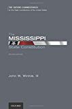 Book The Mississippi State Constitution (Oxford Commentaries on the State Constitutions of the United States) free