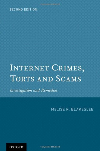 Book Internet Crimes, Torts and Scams: Investigation and Remedies free
