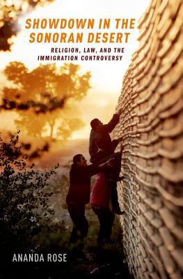Book Showdown in the Sonoran Desert: Religion, Law, and the Immigration Controversy free