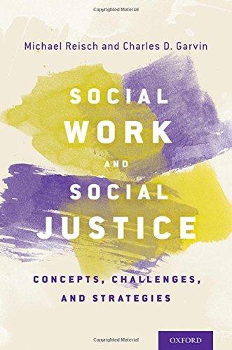 Book Social Work and Social Justice: Concepts, Challenges, and Strategies free
