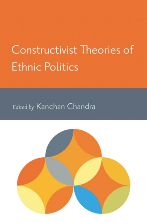 Book Constructivist Theories of Ethnic Politics free