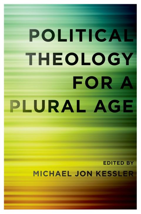 Book Political Theology for a Plural Age free