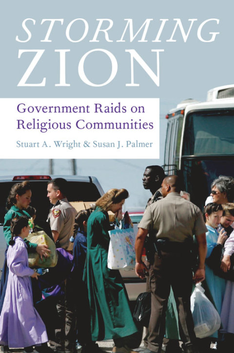 Book Storming Zion: Government Raids on Religious Communities free