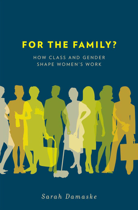 Book For the Family?: How Class and Gender Shape Women's Work free