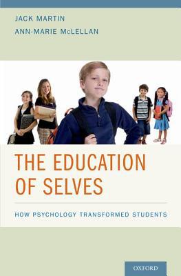 Book The Education of Selves: How Psychology Transformed Students free