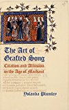 Book The Art of Grafted Song: Citation and Allusion in the Age of Machaut free