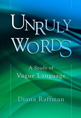 Book Unruly Words: A Study of Vague Language free