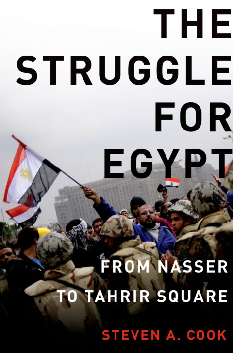Book The Struggle for Egypt: From Nasser to Tahrir Square (Council on Foreign Relations (Oxford)) free