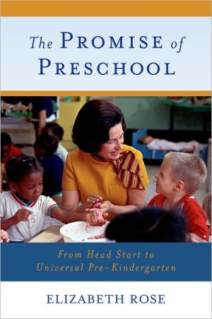 Book The Promise of Preschool: From Head Start to Universal Pre-Kindergarten free